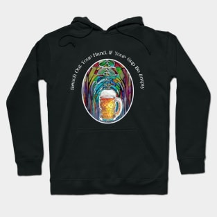 Grateful Dead Brew Beer Reach Out Your Hand If Your Cup Be Empty Ripple lyric Hoodie
